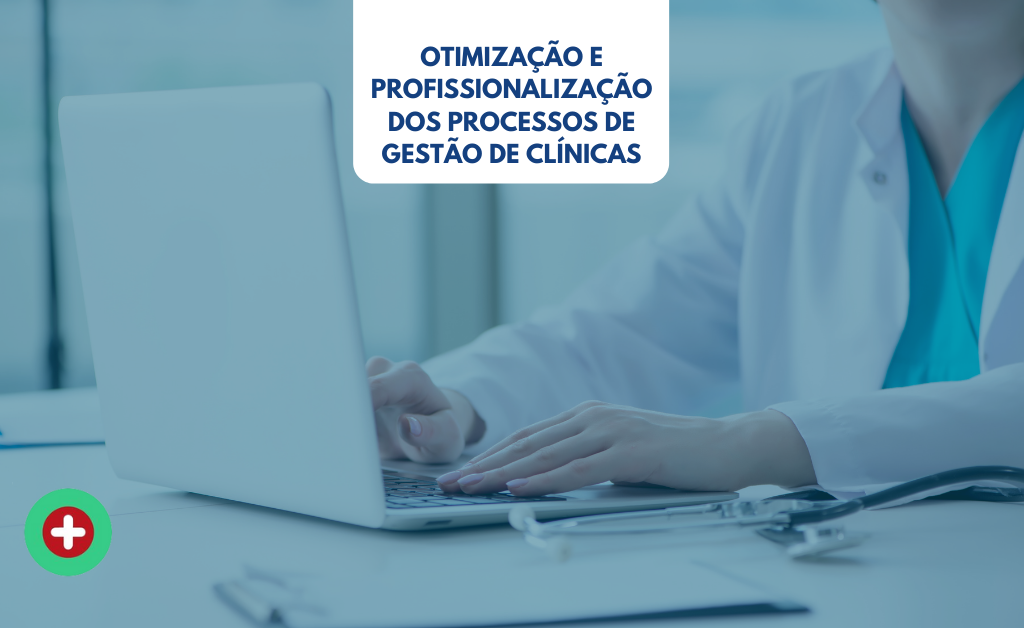 Otimização de processo de gestão de clínicas