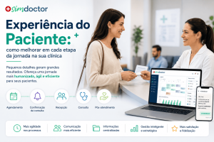 Como melhorar a experiência do paciente em clínicas